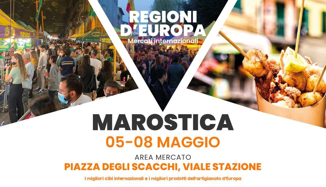 Regioni d'Europa - Marostica 1 qui eventi regioni d europa marostica