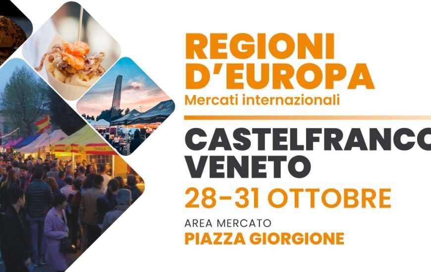 qui eventi regioni d europa castelfranco veneto